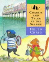 Charlie And Tyler At The Seaside (A Town Mouse And Country Mouse Story) 074457224X Book Cover