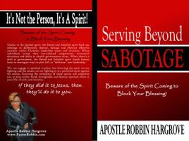 Serving Beyond Sabotage 0692040390 Book Cover