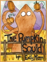 The Pumpkin Squid B0H8FFQCXT Book Cover