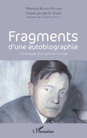 Fragments d'une autobiographie: Chronique d'un exil en France (French Edition) 2343101558 Book Cover