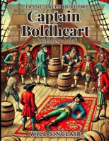 Captain Boldheart: Classic Tales in Rhyme B0DWFLJ2Y8 Book Cover