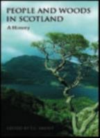 People and Woods in Scotland 0748617019 Book Cover