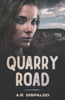 Quarry Road 1954840926 Book Cover