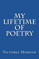 My Lifetime of Poetry 1482586991 Book Cover