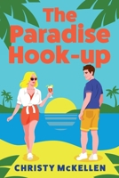 The Paradise Hook-Up 1836170351 Book Cover