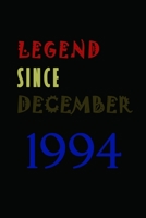 LEGEND SINCE DECEMBER 1994 Notebook Birthday Gift: Lined Notebook / Journal Diary Gift, 6x9, 120 Pages, Soft Cover with Matte Finish 1676190147 Book Cover