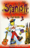 Essential Spanish for Kids (AA Essential Phrase Book) 0749524367 Book Cover