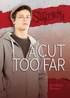 A Cut Too Far 1467757098 Book Cover