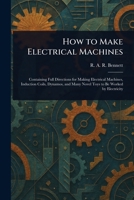 How to Make Electrical Machines 1023413728 Book Cover