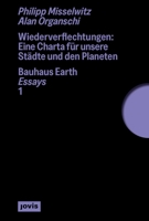 Wiederverflechtungen: Eine Charta Für Unsere Städte Und Den Planeten 3986121560 Book Cover