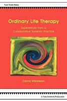 Ordinary Life Therapy: Experiences from a Collaborative Systemic Practice 0981907628 Book Cover