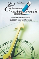 Em busca da excelência: Um chamado aos que querem fazer a diferença 8587238434 Book Cover