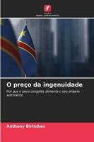 O preço da ingenuidade (Portuguese Edition) 6208462177 Book Cover