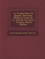La Verdad Sobre El Quijote (1878) 1167635744 Book Cover