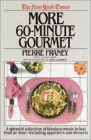 New York Times More 60 Minute Gourmet 044990038X Book Cover