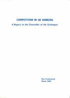 Competition in UK Banking: A Report to the Chancellor of the Exchequer 0115600752 Book Cover