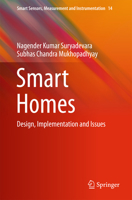 Smart Homes: Design, Implementation and Issues 3319135562 Book Cover
