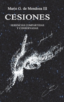 Cesiones: Herencias Compartidas y Conservadas 1593883013 Book Cover