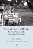 Gift of the Other, The 0227174844 Book Cover