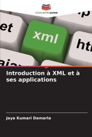 Introduction à XML et à ses applications (French Edition) 6208571499 Book Cover
