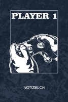 Player 1: Konsolen Gamer Notizbuch A5 Kariert - Nerd Heft - Gaming Notizheft 120 Seiten KARO - Konsolero Notizblock Spieler 1 Motiv - Geek Geschenk 1698921837 Book Cover