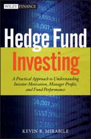 Understanding Hedge Fund Investing + Web-Based Software: How to Invest in Alternative Assets and Manage Risk/Return 1118281225 Book Cover