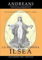 La Piccola Principessa Ilsea 1291098038 Book Cover