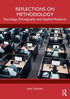 Reflections on Methodology: Sociology, Ethnography and Applied Research 1032989793 Book Cover