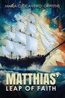 Matthias Leap of Faith 1964818060 Book Cover
