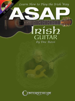 ASAP Irish Guitar - Learn How To Play The Irish Way 1574242881 Book Cover