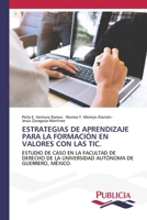 Estrategias de Aprendizaje Para La Formación En Valores Con Las Tic. 6202432683 Book Cover