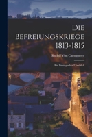 Die Befreiungskriege 1813-1815 1016977360 Book Cover