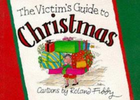 The Victim's Guide to Christmas 1850155046 Book Cover