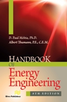 Handbook of Energy Engineering 8770223459 Book Cover
