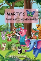 Marty's Fantastic Adventures: Marty Meets Penelope 1965360793 Book Cover