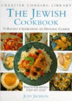 Jewish Cookbook Recipes Celebrating an Hi (Creative Cooking Library) 1859672930 Book Cover