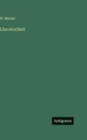 Literaturblatt (German Edition) 3563689725 Book Cover