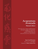 Acupuntura avanzada Manual cl�nico 098377207X Book Cover
