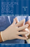 Religion, Death, and Dying 0313351732 Book Cover