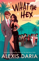 What the Hex 1641972416 Book Cover