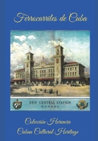 Ferrocarriles de Cuba: Compilacion de Articulos B0BNGRYX63 Book Cover