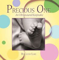 Precious One: An Ultrasound Keepsake 193391646X Book Cover