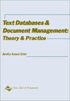 Text Databases And Document Management: Theory And Practice 1878289934 Book Cover