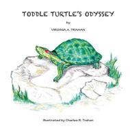 Toddle Turtle's Odyssey 0991557476 Book Cover