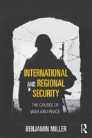 International and Regional Security: War and Peace in the Post-Cold War Era 1138187259 Book Cover