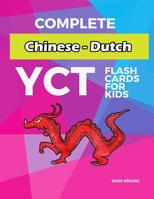 Complete Chinese - Dutch YCT Flash Cards for kids: Test yourself YCT1 YCT2 YCT3 YCT4 Chinese characters standard course 1097540510 Book Cover