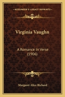 Virginia Vaughn: A Romance in Verse 1120052300 Book Cover