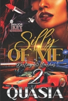 Silly of Me 2: Destiny & Bashar B0F7F5XQJC Book Cover