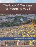 The Laws & Customs of Mourning Vol. 1 1793129126 Book Cover