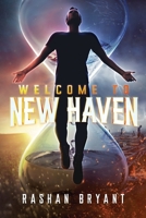 Welcome to New Haven: The Journey to Enlightenment B0BNK7LK4F Book Cover